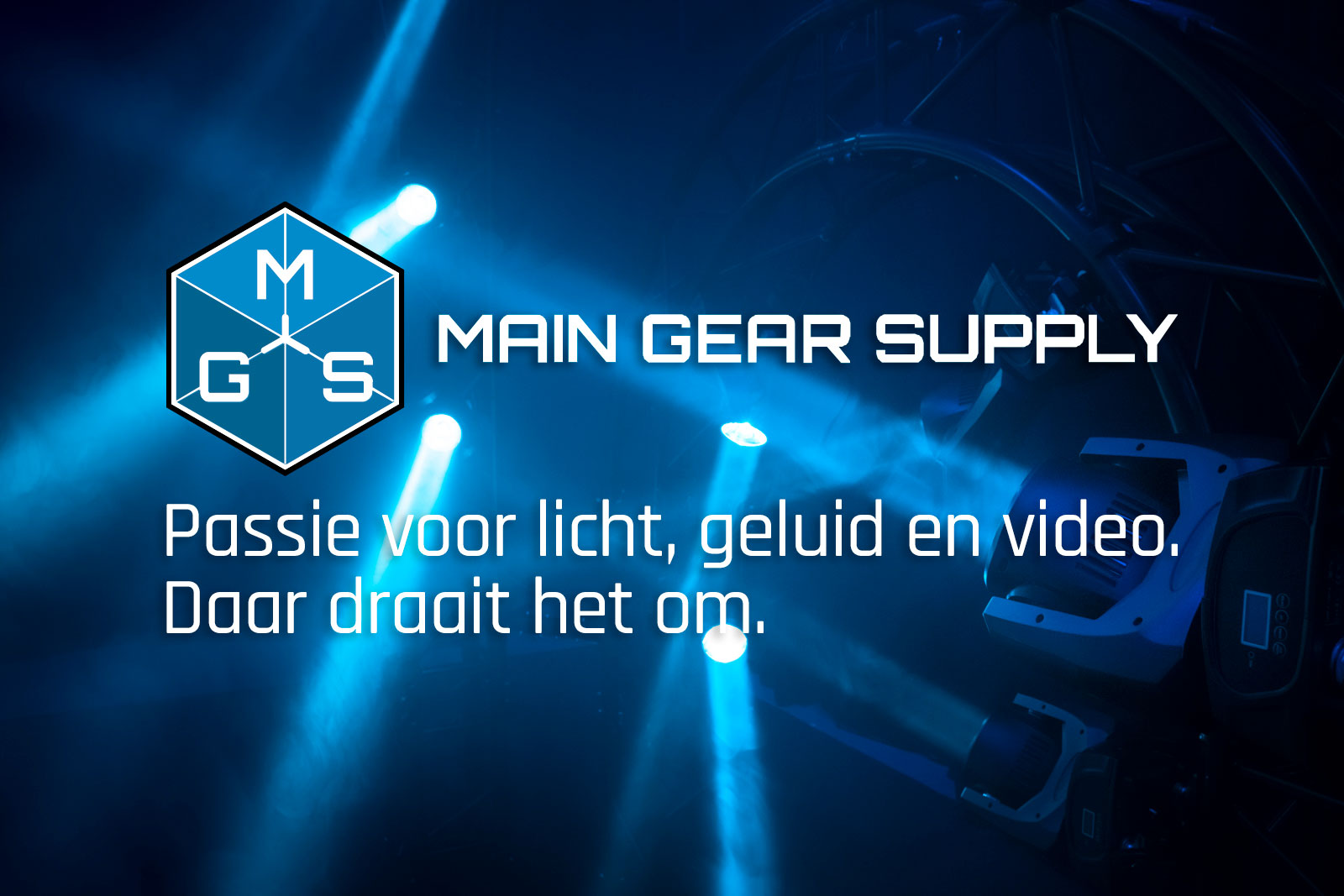 MainGearSupply - Passie voor licht, geluid en video. Daar draait het om.